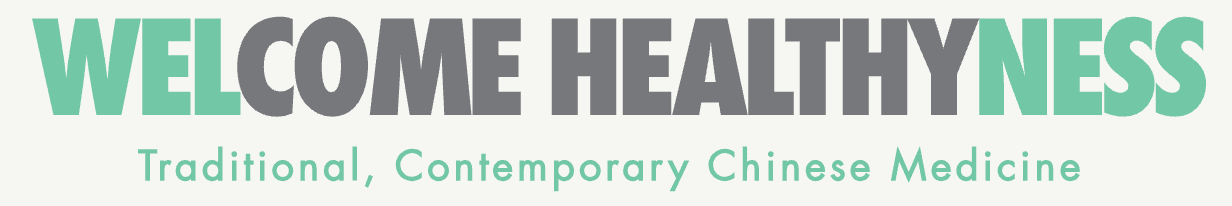 Welcome Healthyness — Traditional, Contemporary Chinese Medicine